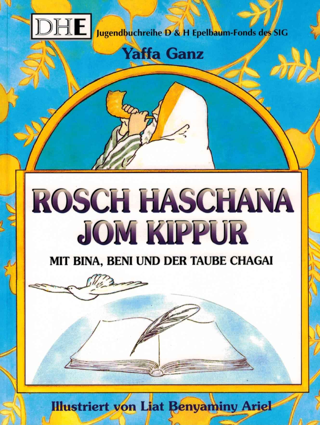 Mit Bina, Beni und der Taube Chagai... Rosch Haschana, Jom Kippur