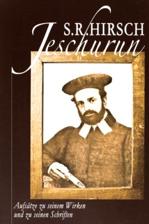 Jeschurun - Aufsätze von Rabbiner S. R.Hirsch