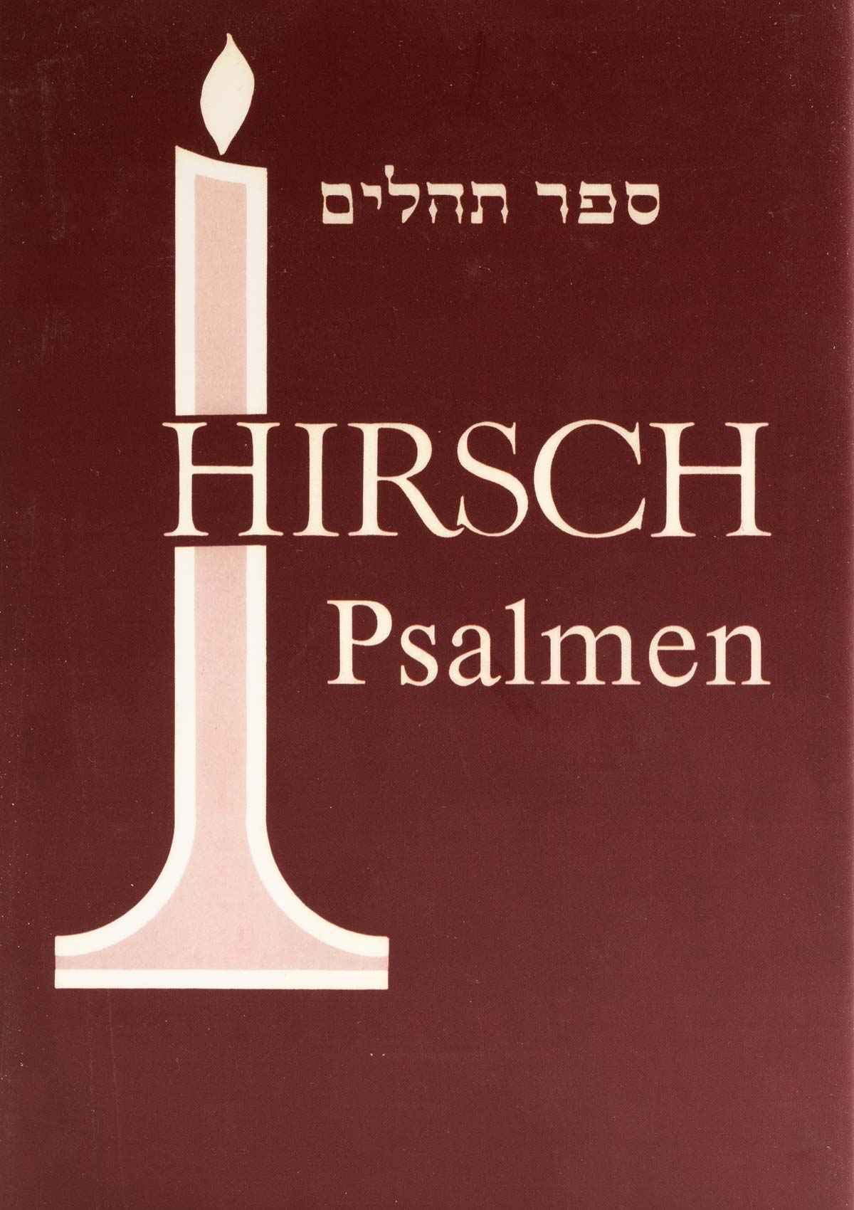 Hirsch Psalmen, Siddur und Chorew